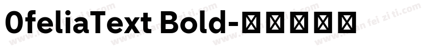 0feliaText Bold字体转换